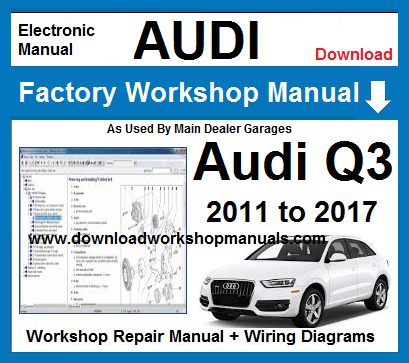 audi Q3 service repair workshop manual download